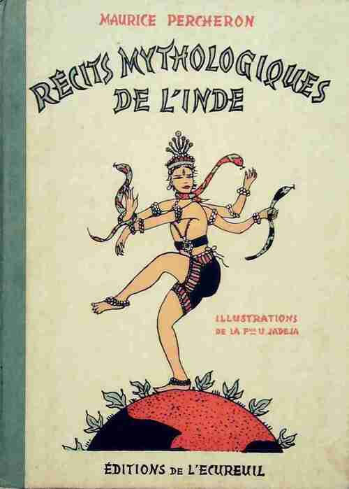 Récits mythologiques de l'Inde - Maurice Percheron - Livre