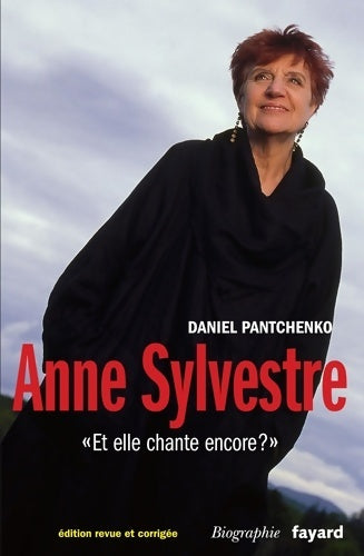 Livrenpoche : Anne sylvestre. Et elle chante encore? - Daniel Pantchenko - Livre