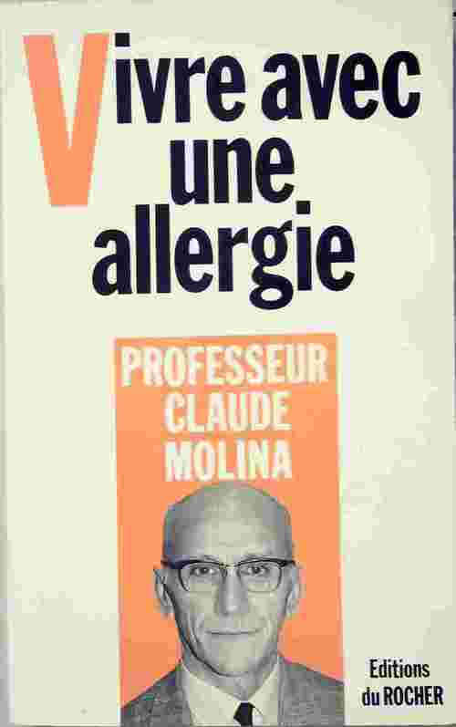 Livrenpoche : Vivre avec une allergie - Claude Molina - Livre
