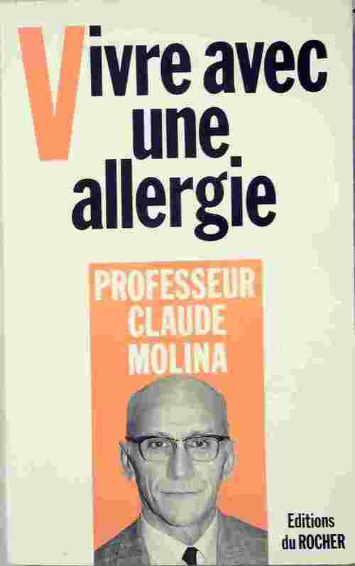 Vivre avec une allergie - Claude Molina -  Rocher GF - Livre