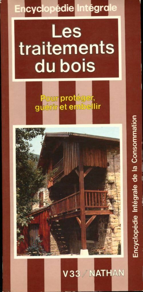 Livrenpoche : Les traitements du bois - Françoise Simpère - Livre