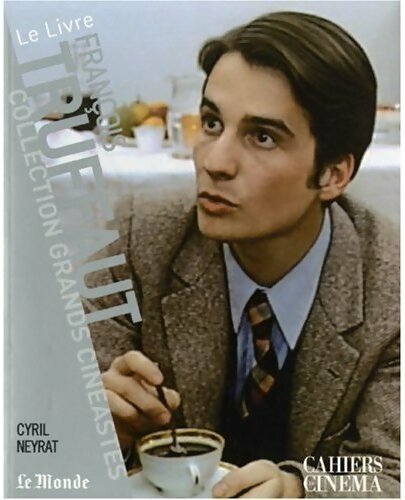 Livrenpoche : François Truffaut - Cyril Neyrat - Livre