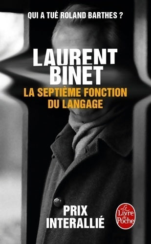 La septième fonction du langage - Laurent Binet -  Le Livre de Poche - Livre