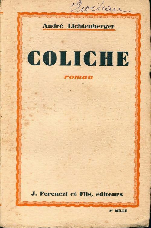 Livrenpoche : Coliche - André Lichtenberger - Livre
