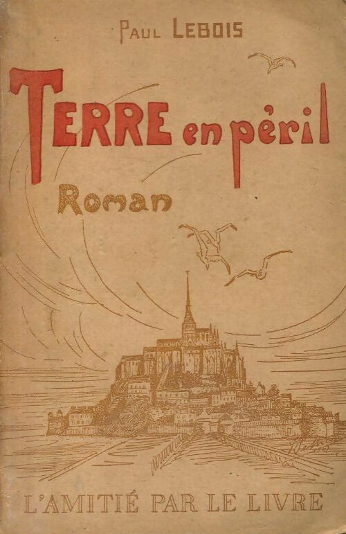 Livrenpoche : Terre en péril - Paul Lebois - Livre