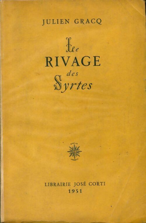 Le rivage des syrtes - Julien Gracq - Livre