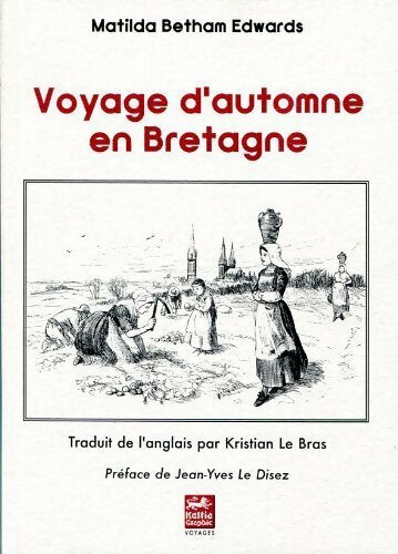 Livrenpoche : Voyage d'automne en bretagne - Matilda Betham-Edwards - Livre