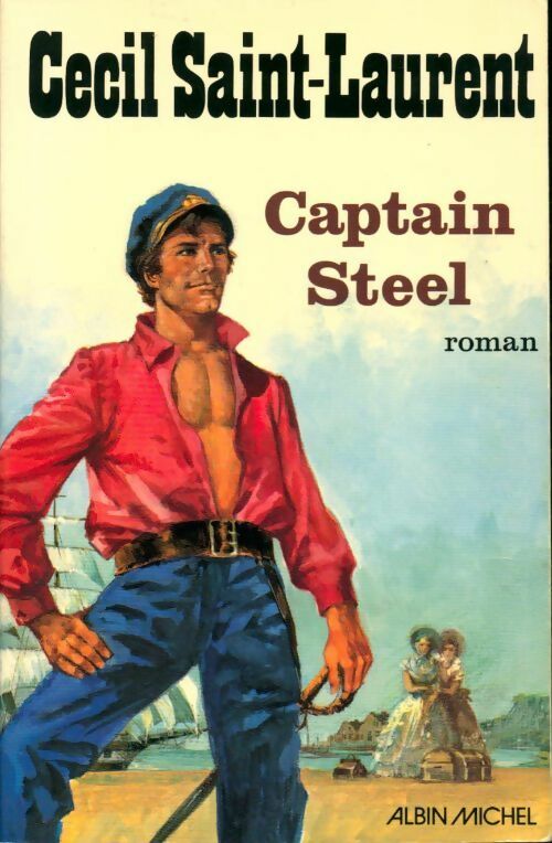 Livrenpoche : Captain Steel - Cécil Saint-Laurent - Livre