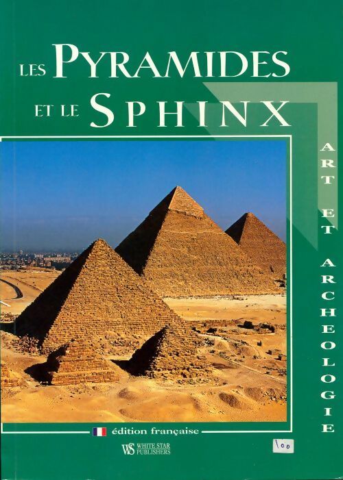 Livrenpoche : Les pyramides et le Sphinx - Corinne Rossi - Livre