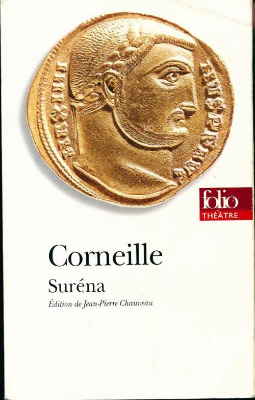 Suréna - Pierre Corneille -  Folio Théâtre - Livre