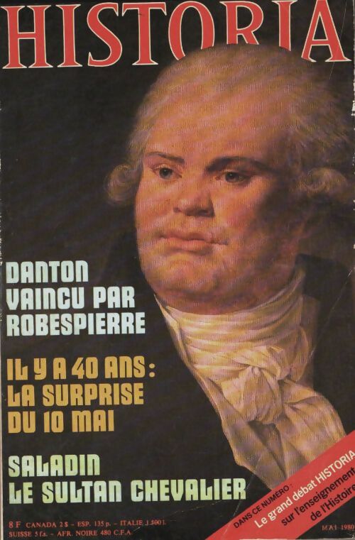 Livrenpoche : Historia n°402 : Danton vaincu par Robespierre - Collectif - Livre