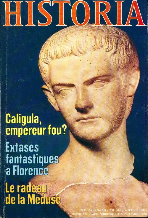 Livrenpoche : Historia n°408 : Caligula, empereur fou ? - Collectif - Livre