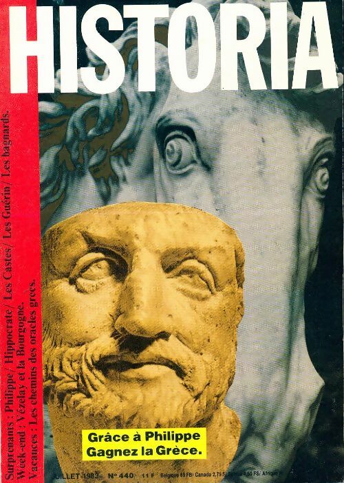 Livrenpoche : Historia n°440 : Philippe de Macédoine / Les oracles / Les castes - Collectif - Livre