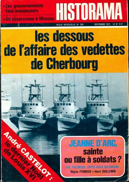 Livrenpoche : Historama n°241 : Les dessous de l'affaire des vedettes de Cherbourg - Collectif - Livre