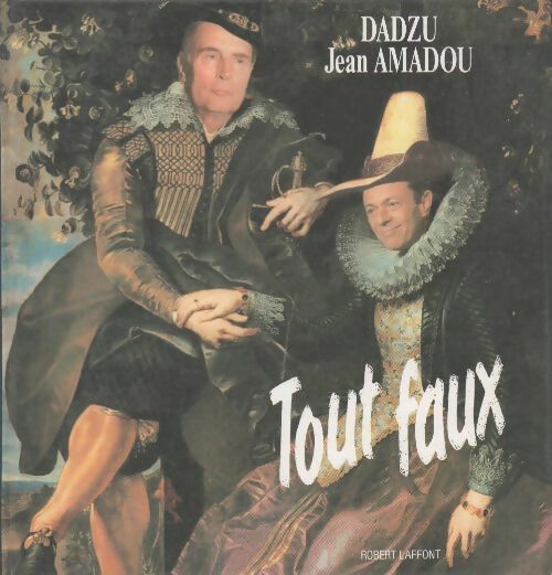 Livrenpoche : Tout faux Tome - Jean Amadou - Livre