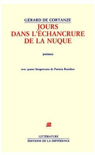 Livrenpoche : Jours dans l'échancrure de la nuque - Gérard De Cortanze - Livre