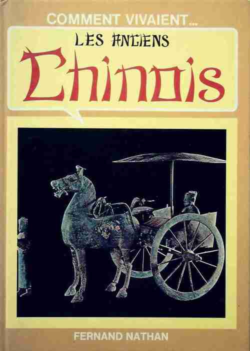 Les anciens chinois - Collectif - Livre