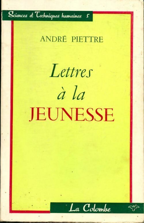 Livrenpoche : Lettres à la jeunesse - A. Piettre - Livre
