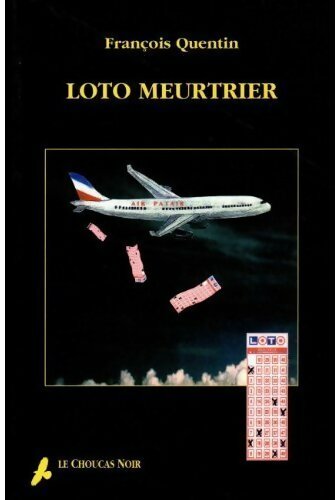 Livrenpoche : Loto meurtrier - François Quentin - Livre