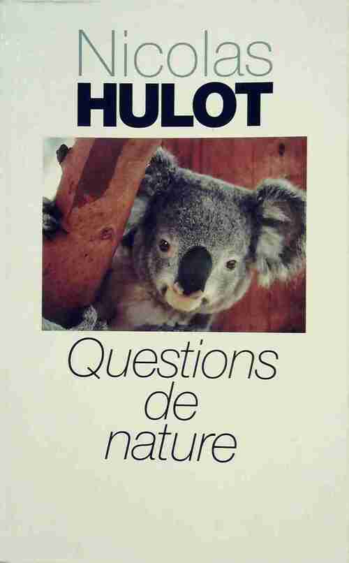 Livrenpoche : Questions de nature - Nicolas Hulot - Livre