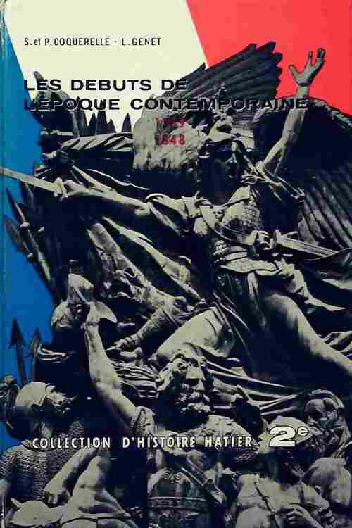 Livrenpoche : Les débuts de l'époque contemporaine (1789-1848) - S. Coquerelle - Livre