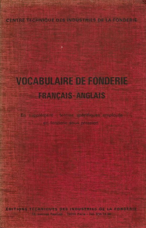 Livrenpoche : Vocabulaire de fonderie : Français-anglais - Collectif - Livre