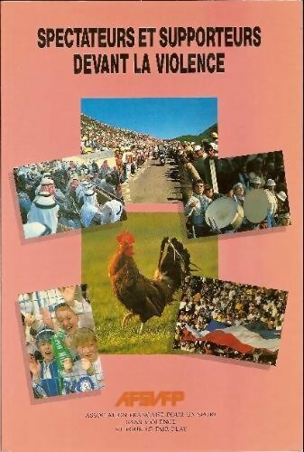 Livrenpoche : Spectateurs et supporteurs devant la violence. Colloque 25 octobre 1989 - Collectif - Livre