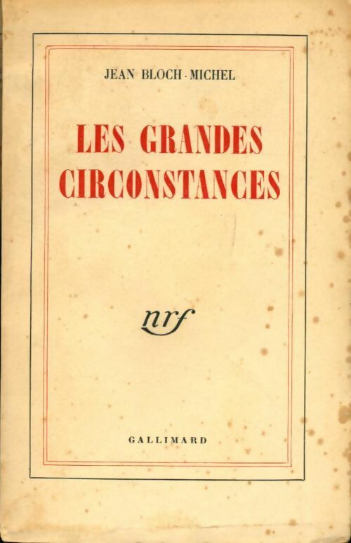 Livrenpoche : Les grandes circonstances - Jean Bloch-Michel - Livre