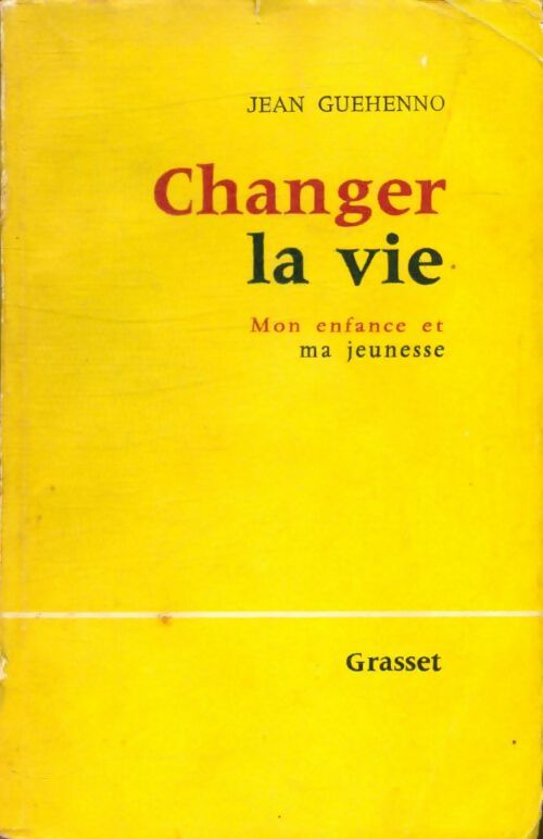 Livrenpoche : Changer la vie - Jean Guéhenno - Livre