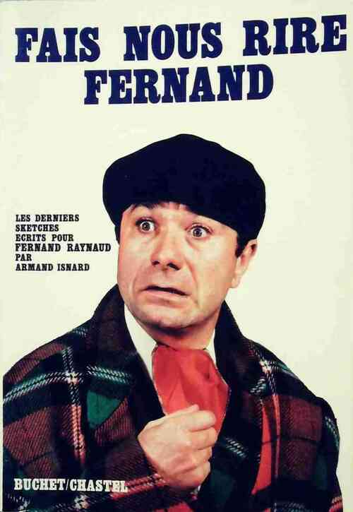 Fais nous rire Fernand - Fernand Raynaud -  Buchet GF - Livre