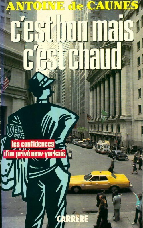Livrenpoche : C'est bon mais c'est chaud - Antoine De Caunes - Livre