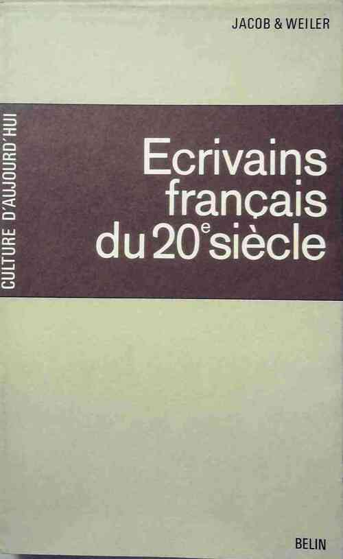 Livrenpoche : Ecrivains français du 20e siecle - Jean Jacob, Eugen Weiler - Livre