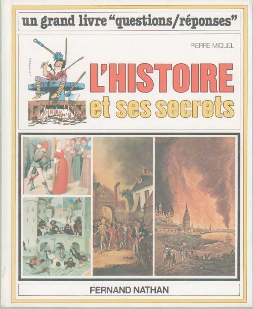 Livrenpoche : L'histoire et ses secrets - Pierre Miquel - Livre
