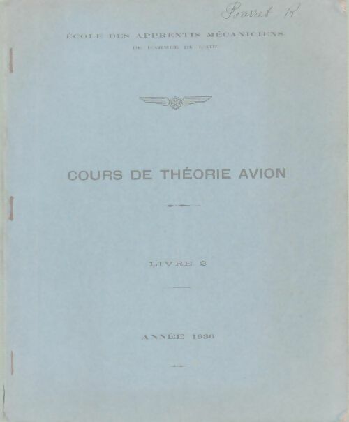Cours de théorie avion Livre 2 1936 - Collectif -  Armée de l'air GF - Livre