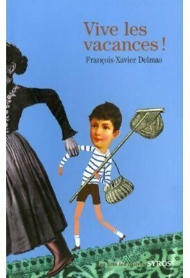 Livrenpoche : Vive les vacances ! - Delmas - Livre