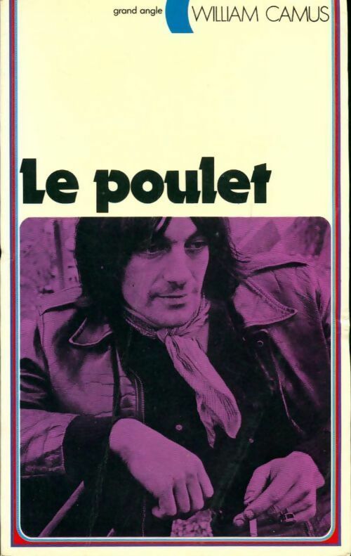 Livrenpoche : Le poulet - William Camus - Livre