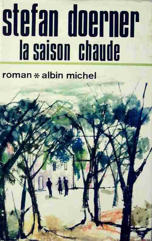 Livrenpoche : La saison chaude - Stefan Doerner - Livre