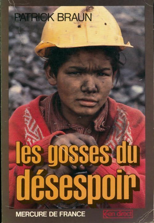Livrenpoche : Les gosses du désespoir - Patrick Braun - Livre