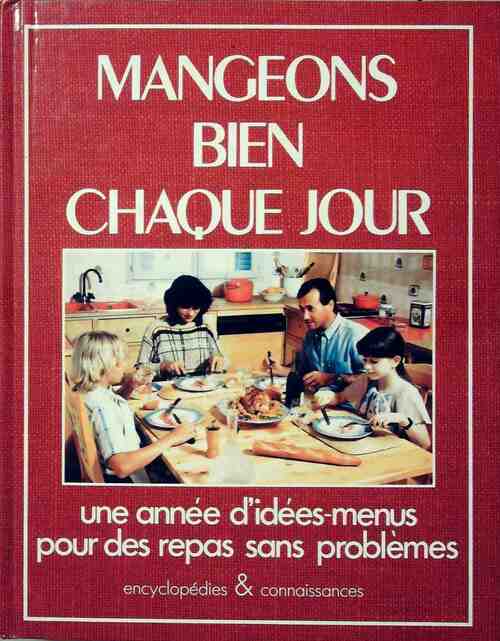 Livrenpoche : Mangeons bien chaque jour - Collectif - Livre