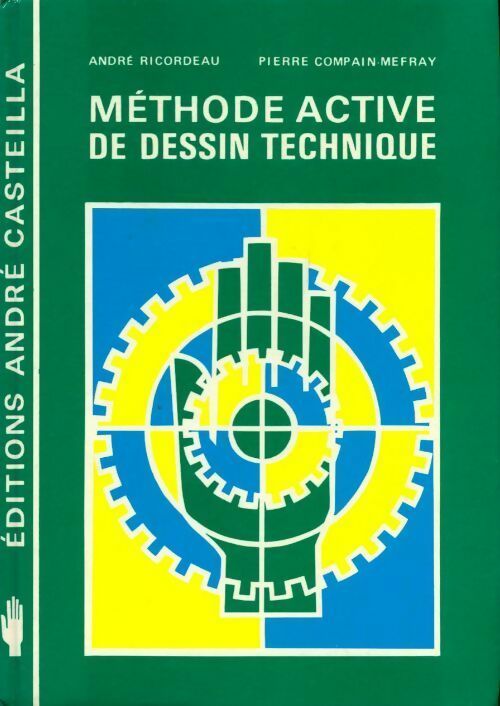 Livrenpoche : Méthode active de dessin technique - André Ricordeau - Livre