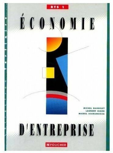 Livrenpoche : Économie d'entreprise BTS 1 - Laurent Izard - Livre