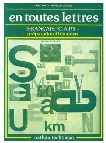 Livrenpoche : Français CAP 3. Préparation à l'examen - Claude Bouthier - Livre