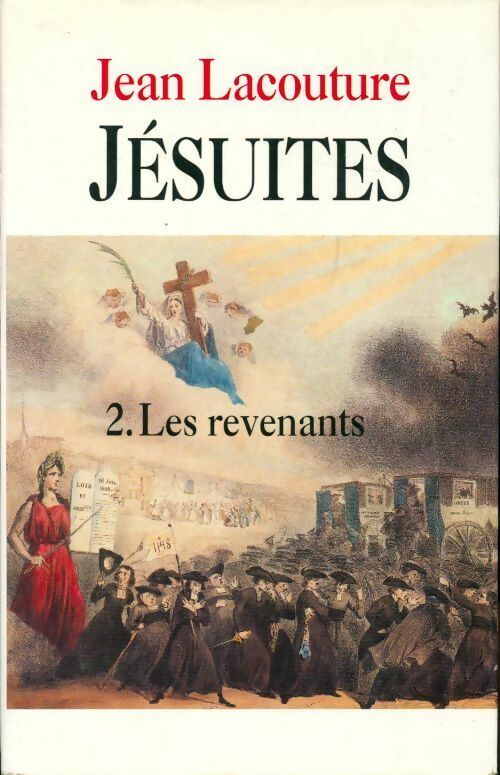 Livrenpoche : Jésuites Tome II : Les revenants - Jean Lacouture - Livre