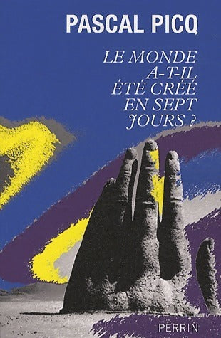 Livrenpoche : Le monde a-t-il été créé en sept jours ? - Pascal Picq - Livre