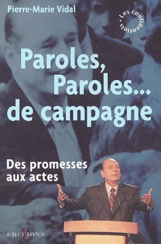 Livrenpoche : Paroles paroles... de campagne - Pierre-Marie Vidal - Livre