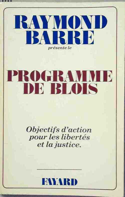 Livrenpoche : Programme de Blois - Raymond Barre - Livre