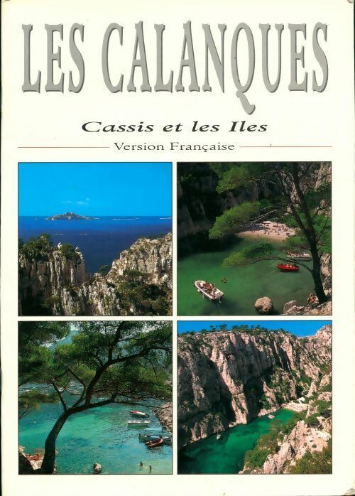 Les calanques. Cassis et les Iles - Michel Merciari -  Provencales GF - Livre