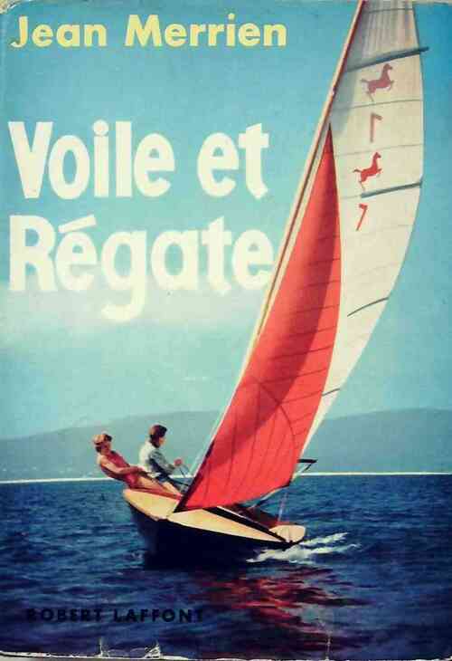Livrenpoche : Voile et régate - Jean Merrien - Livre