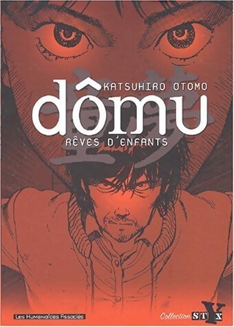 Dômu : rêves d'enfants - Katsuhiro Otomo - Livre