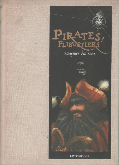 Pirates et flibustiers - Maurice Trogoff -  Liv'éditions GF - Livre